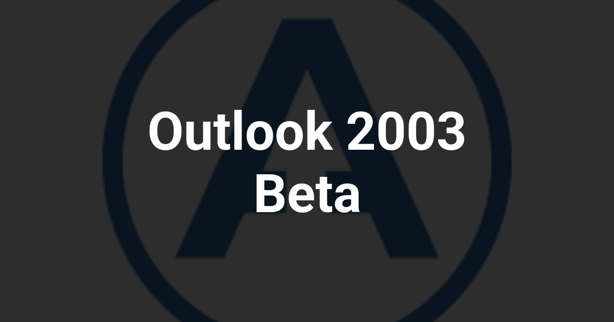 Outlook 2003 Beta