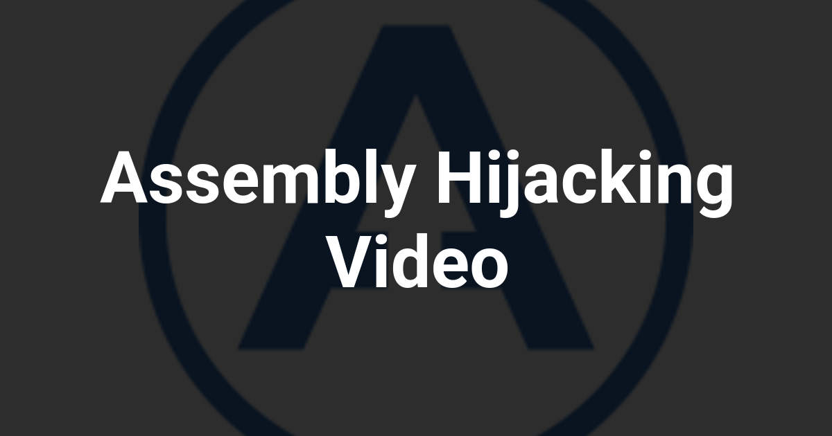 Assembly Hijacking Video