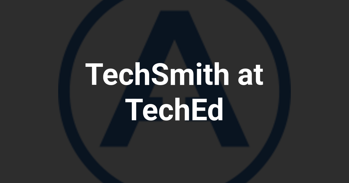 TechSmith at TechEd