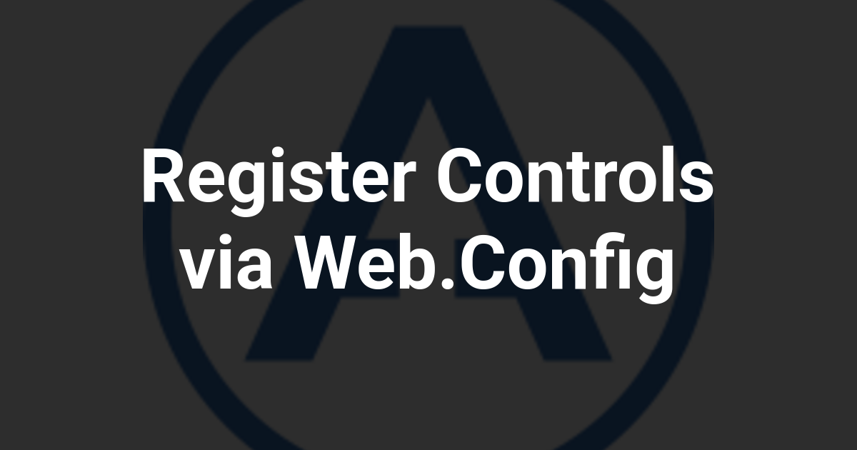 Register Controls via Web.Config