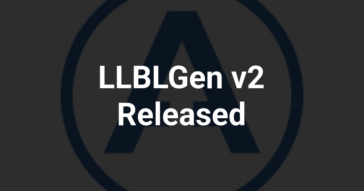 LLBLGen v2 Released