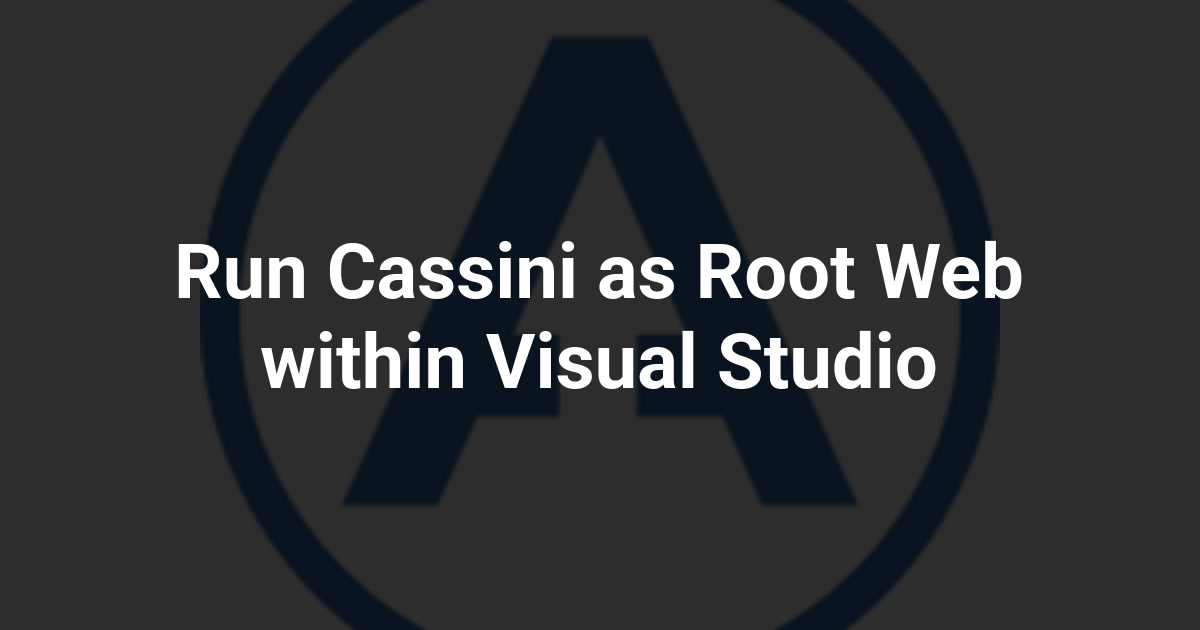 Run Cassini as Root Web within Visual Studio