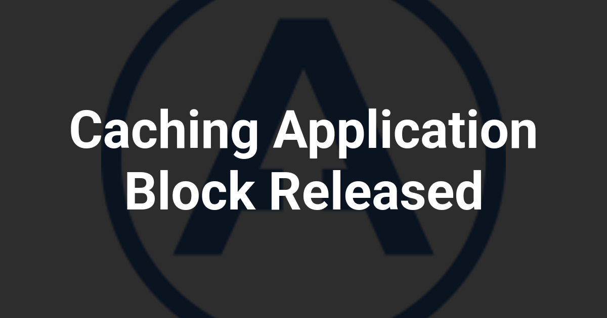Caching Application Block Released