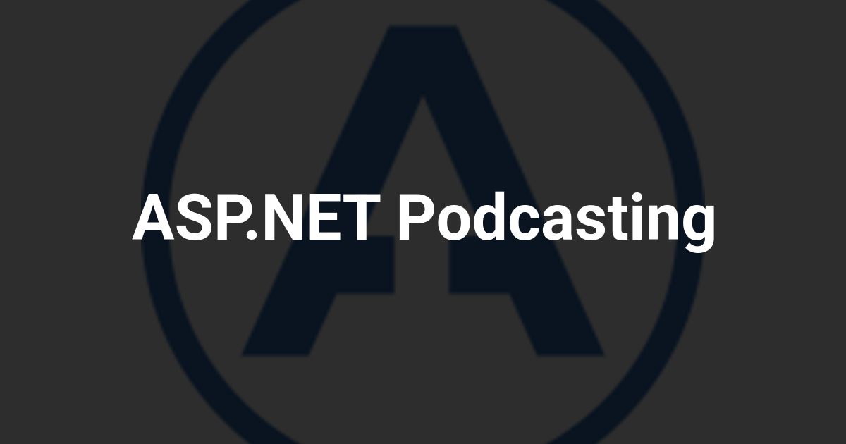 ASP.NET Podcasting