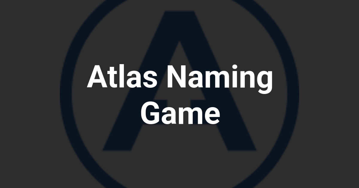 Atlas Naming Game