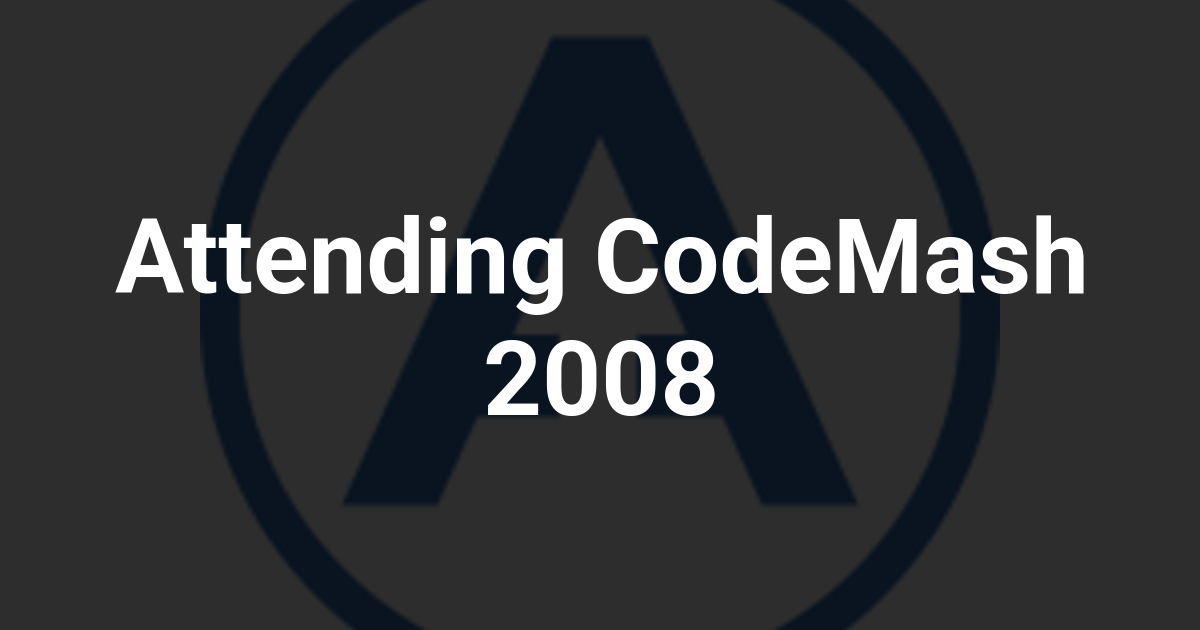 Attending CodeMash 2008