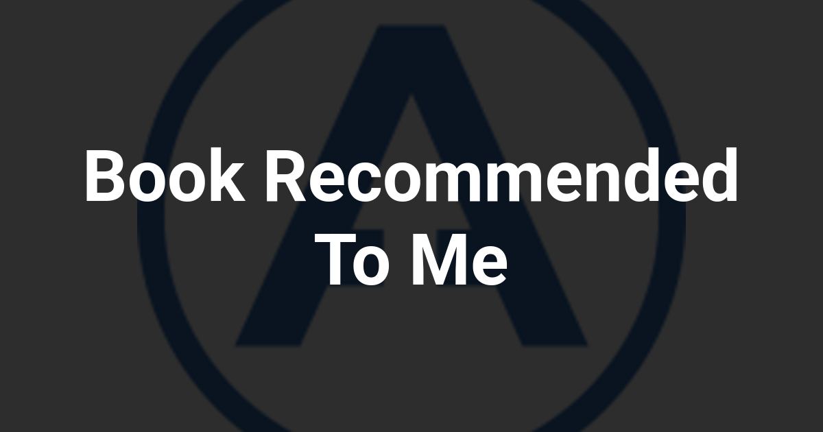 Book Recommended To Me