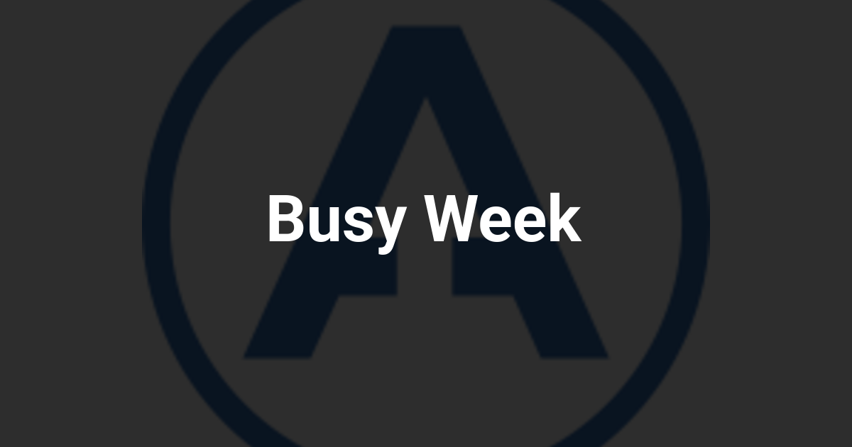 Busy Week