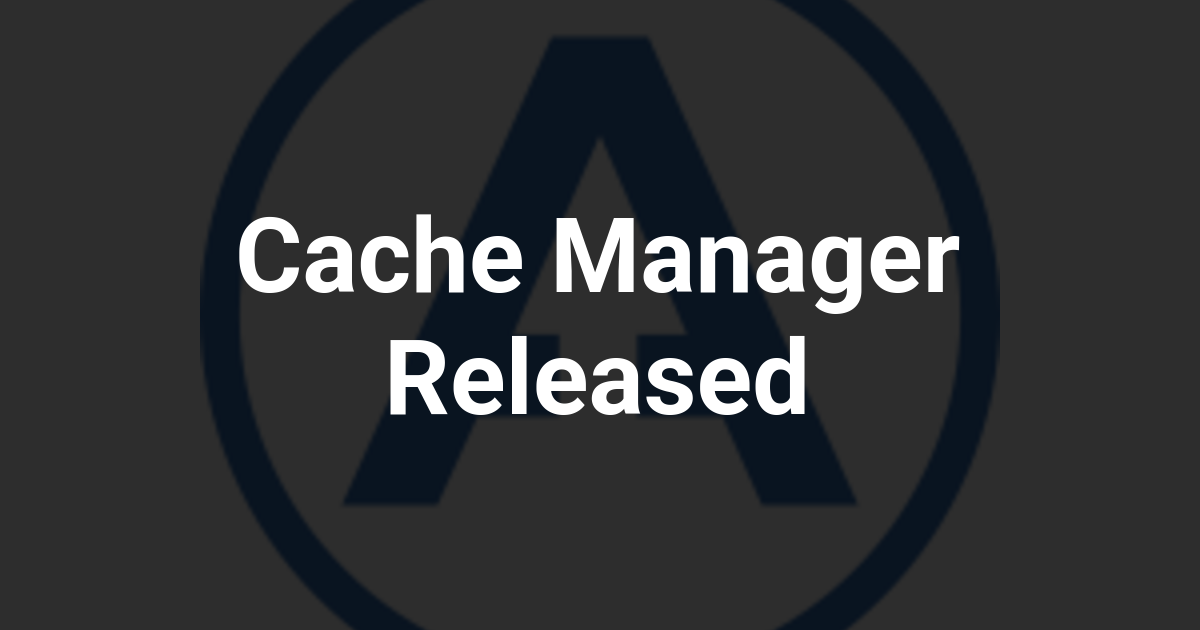Cache Manager Released