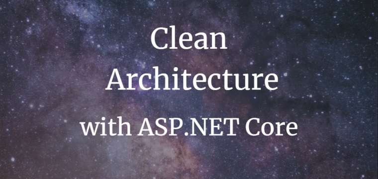 Clean Architecture with ASP.NET Core
