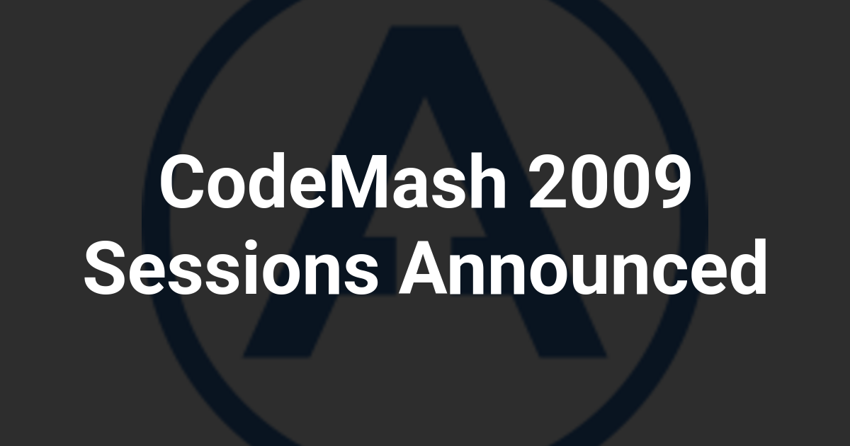 CodeMash 2009 Sessions Announced