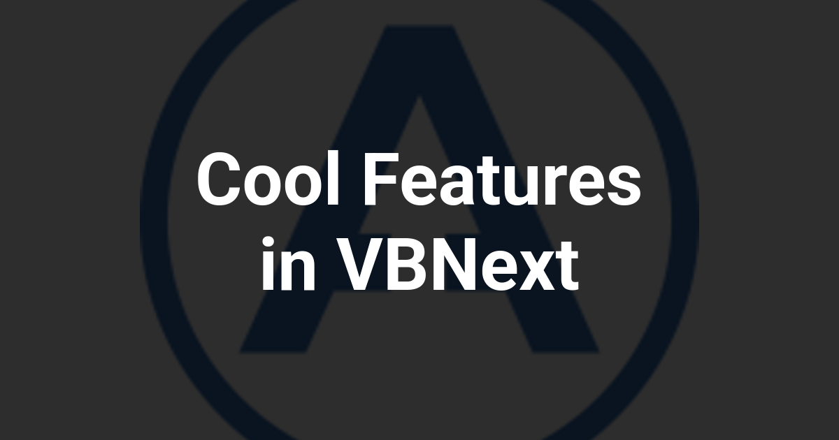 Cool Features in VBNext