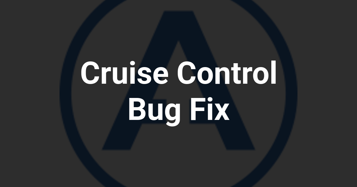 Cruise Control Bug Fix