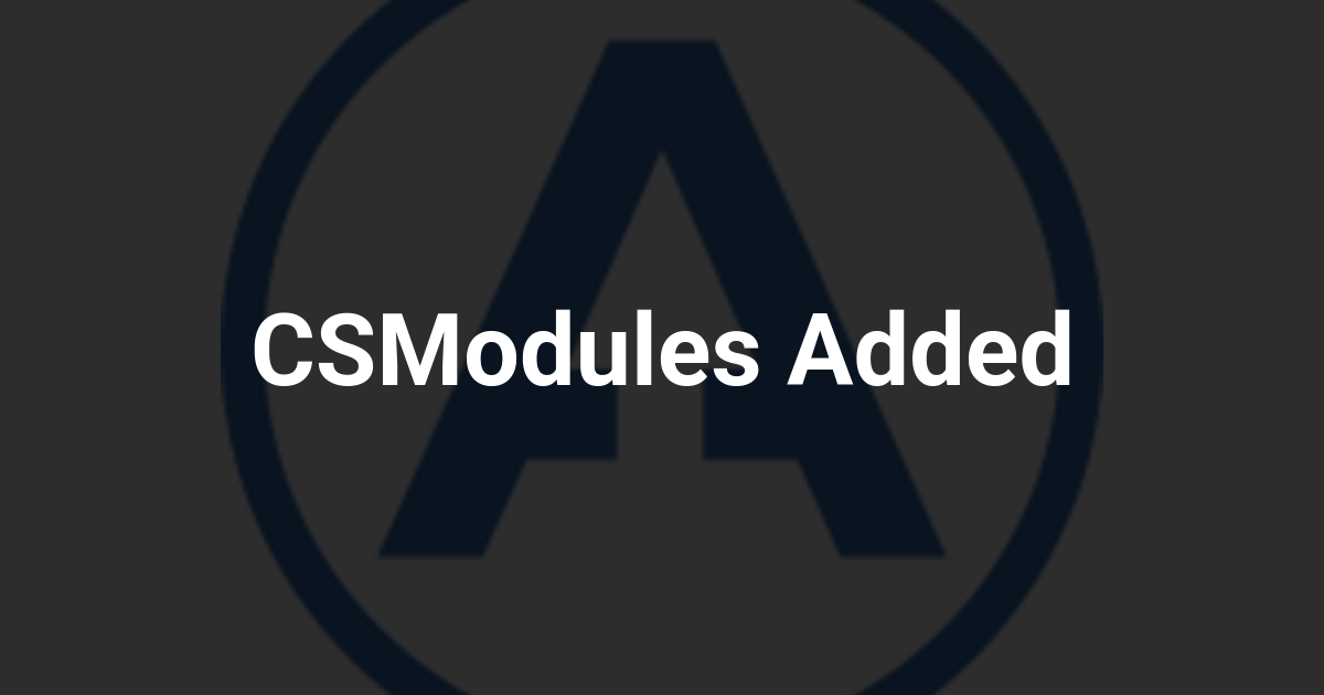 CSModules Added
