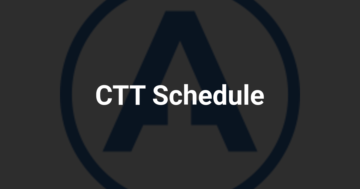 CTT Schedule