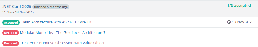 My topic submissions for .NET Conf 2025 via Sessionize: Clean Architecture, Modular Monoliths, Primitive Obsession / Value Objects
