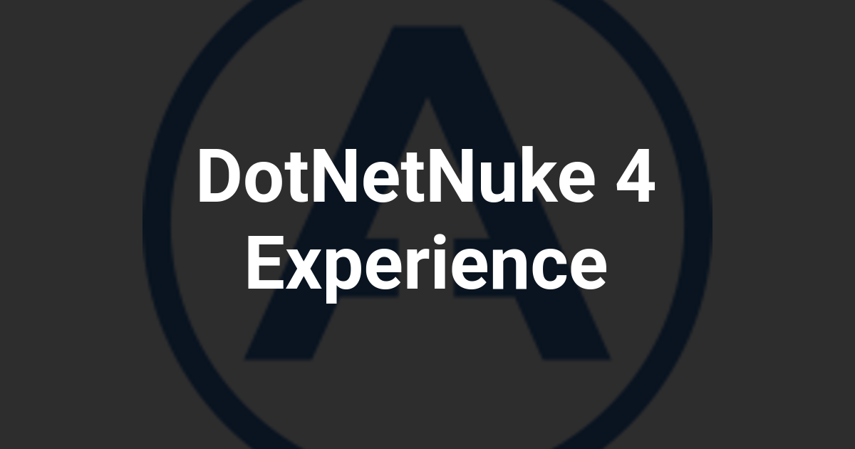 DotNetNuke 4 Experience