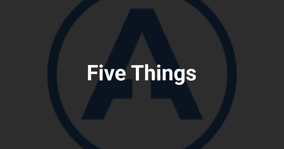 Five Things