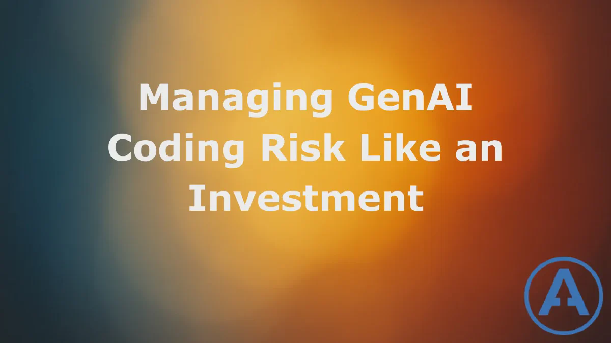 Managing GenAI Coding Risk Like an Investment