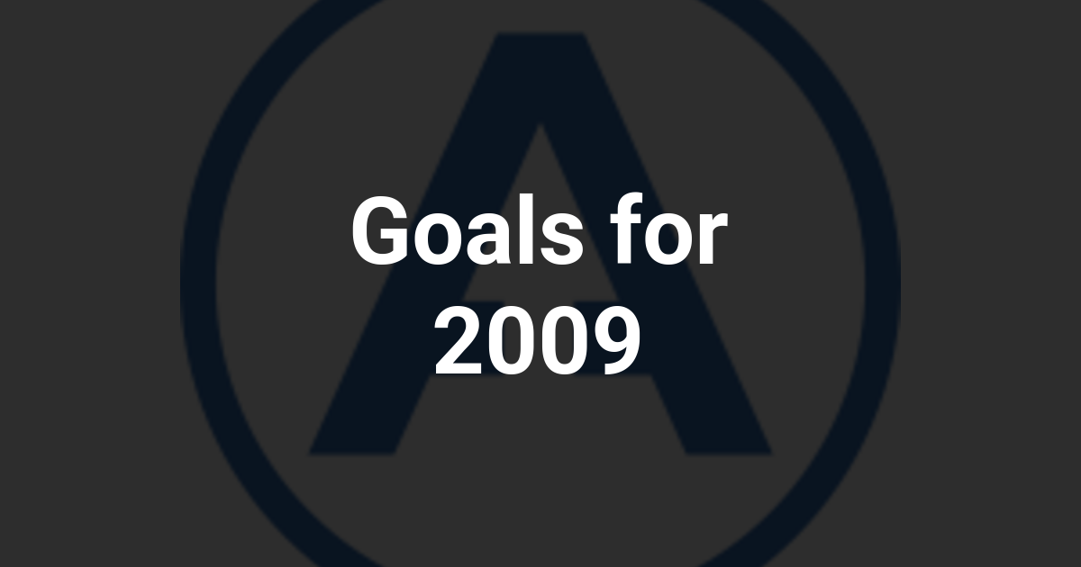 Goals for 2009