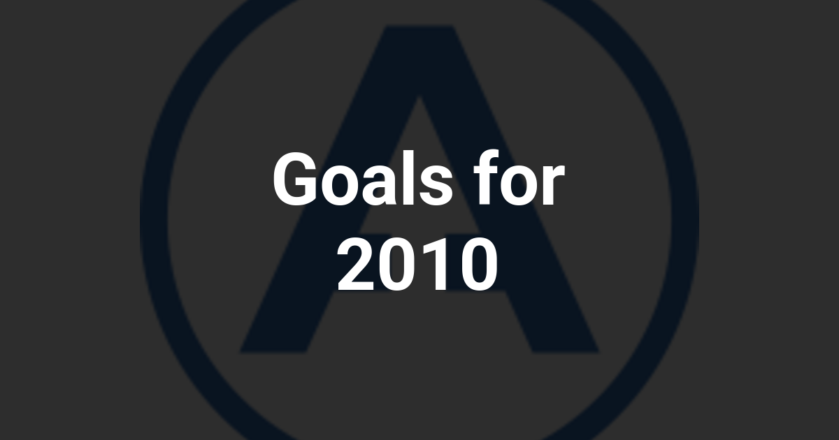 Goals for 2010