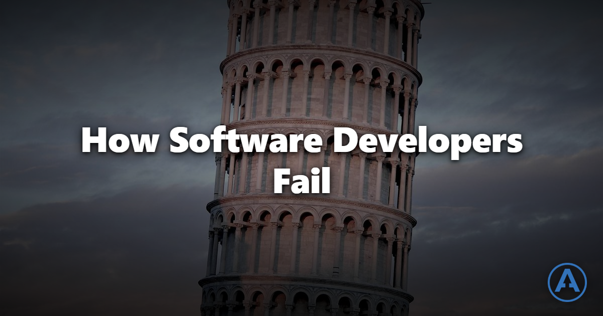 How Software Developers Fail