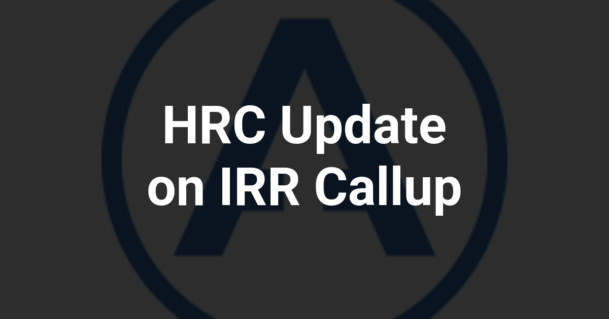 HRC Update on IRR Callup