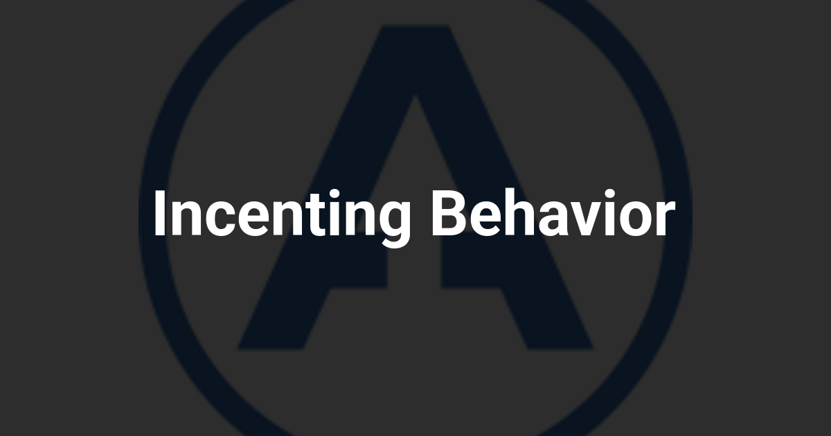 Incenting Behavior