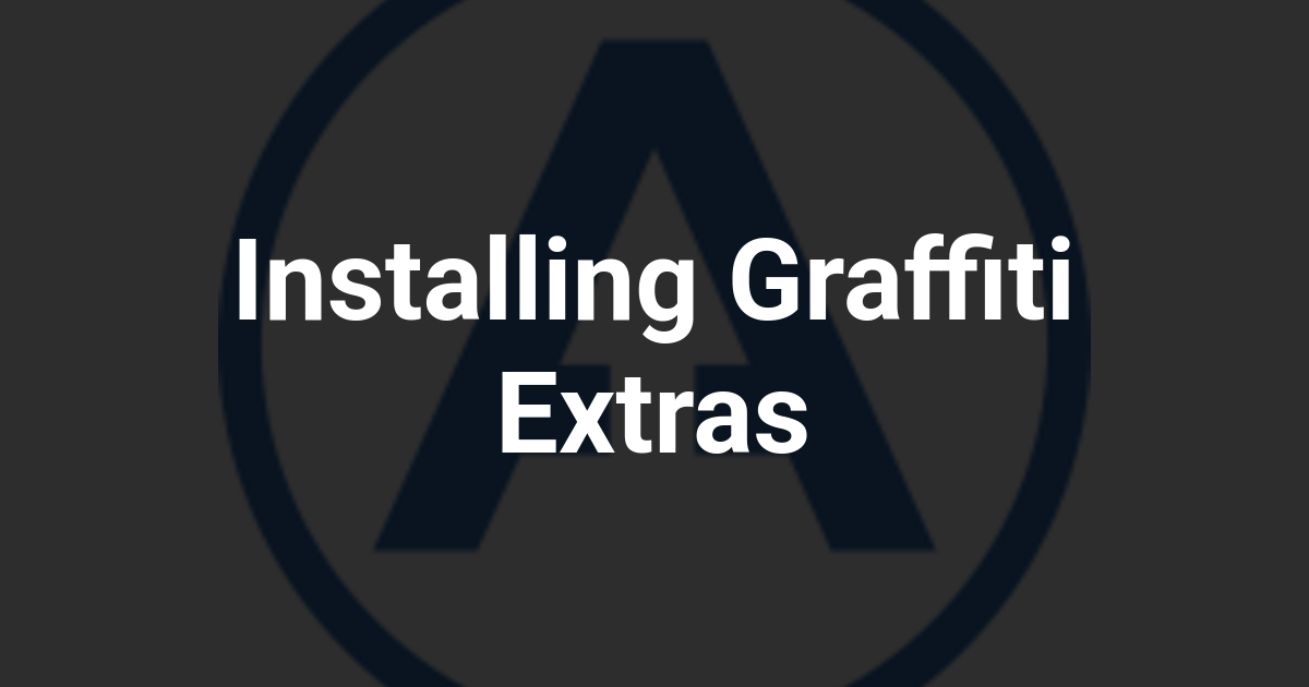 Installing Graffiti Extras