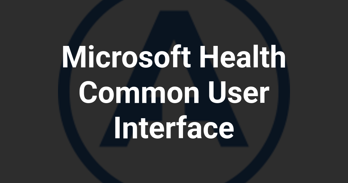 Microsoft Health Common User Interface