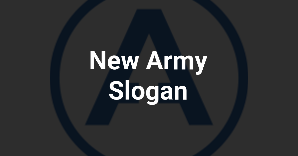 New Army Slogan