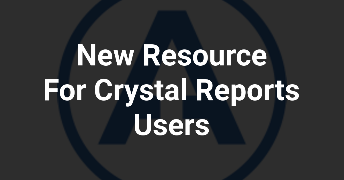 New Resource For Crystal Reports Users