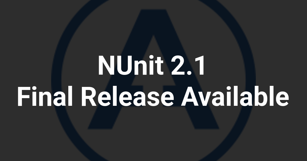NUnit 2.1 Final Release Available