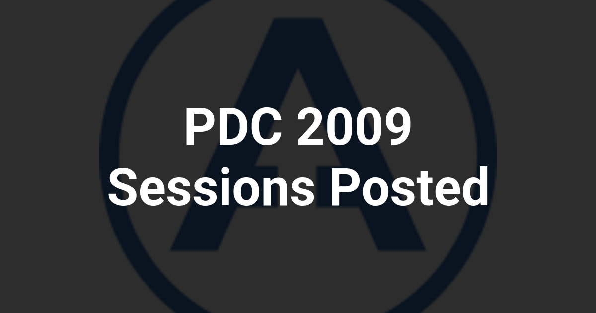 PDC 2009 Sessions Posted