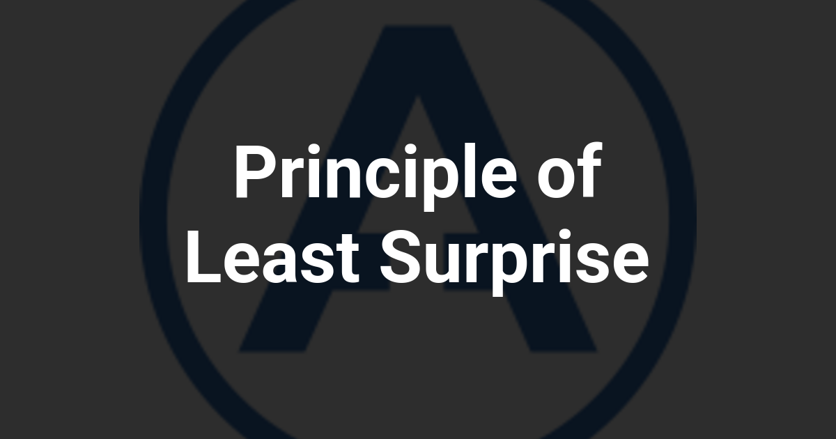 Principle of Least Surprise