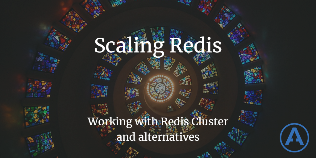 Scaling Redis