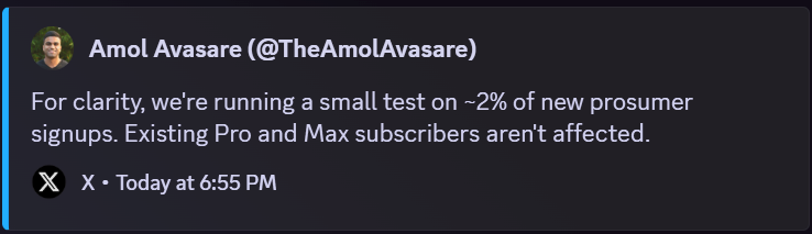 For clarity, we&rsquo;re running a small test on ~2% of new prosumer signups. Existing Pro and Max subscribers aren&rsquo;t affected.
