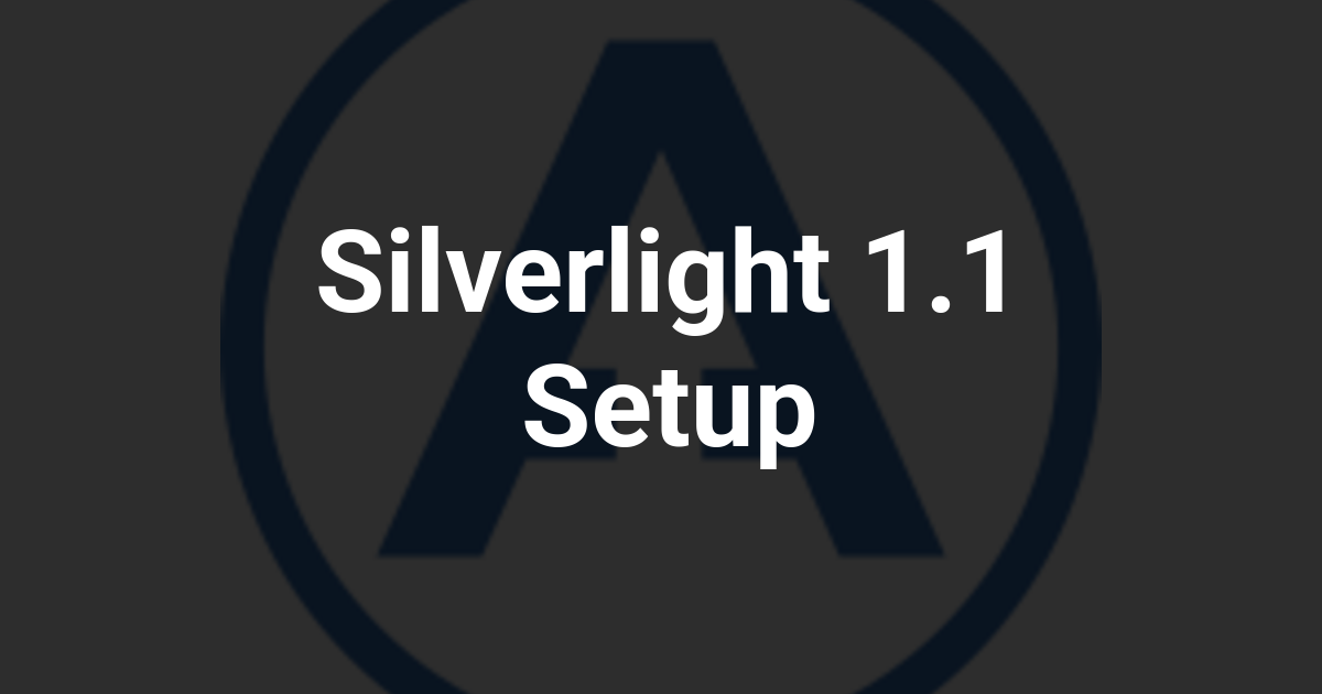 Silverlight 1.1 Setup