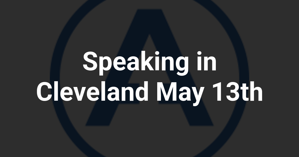 Speaking in Cleveland May 13th