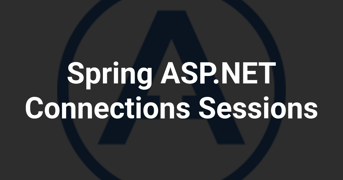 Spring ASP.NET Connections Sessions