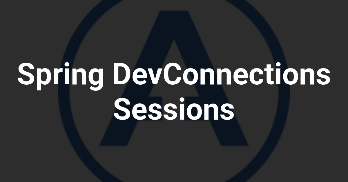 Spring DevConnections Sessions