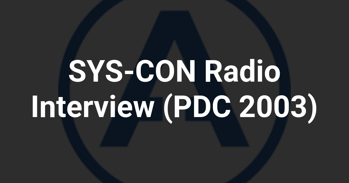 SYS-CON Radio Interview (PDC 2003)