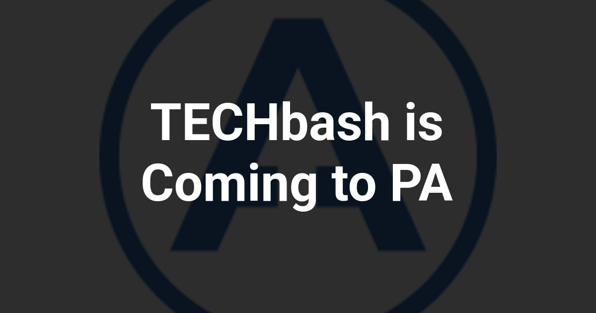 TECHbash is Coming to PA