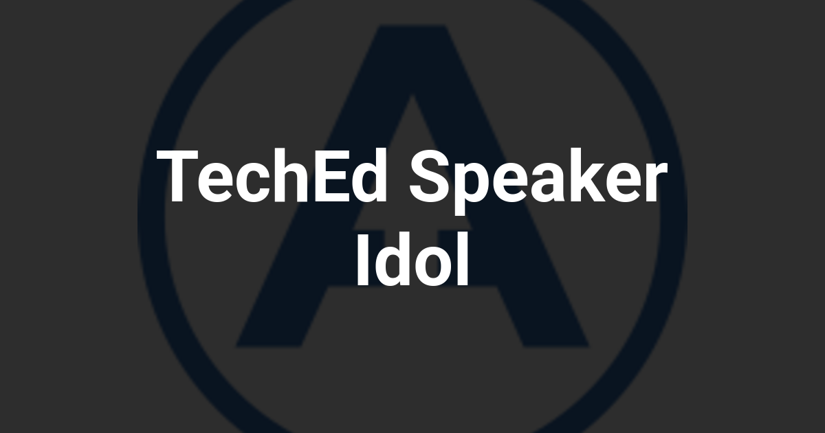 TechEd Speaker Idol