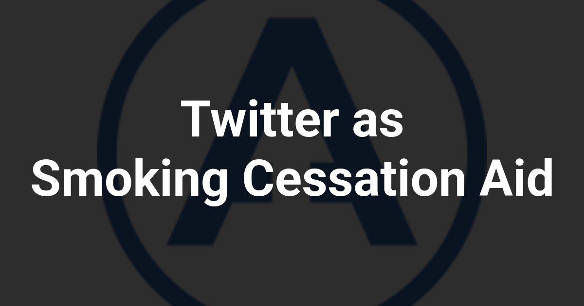 Twitter as Smoking Cessation Aid