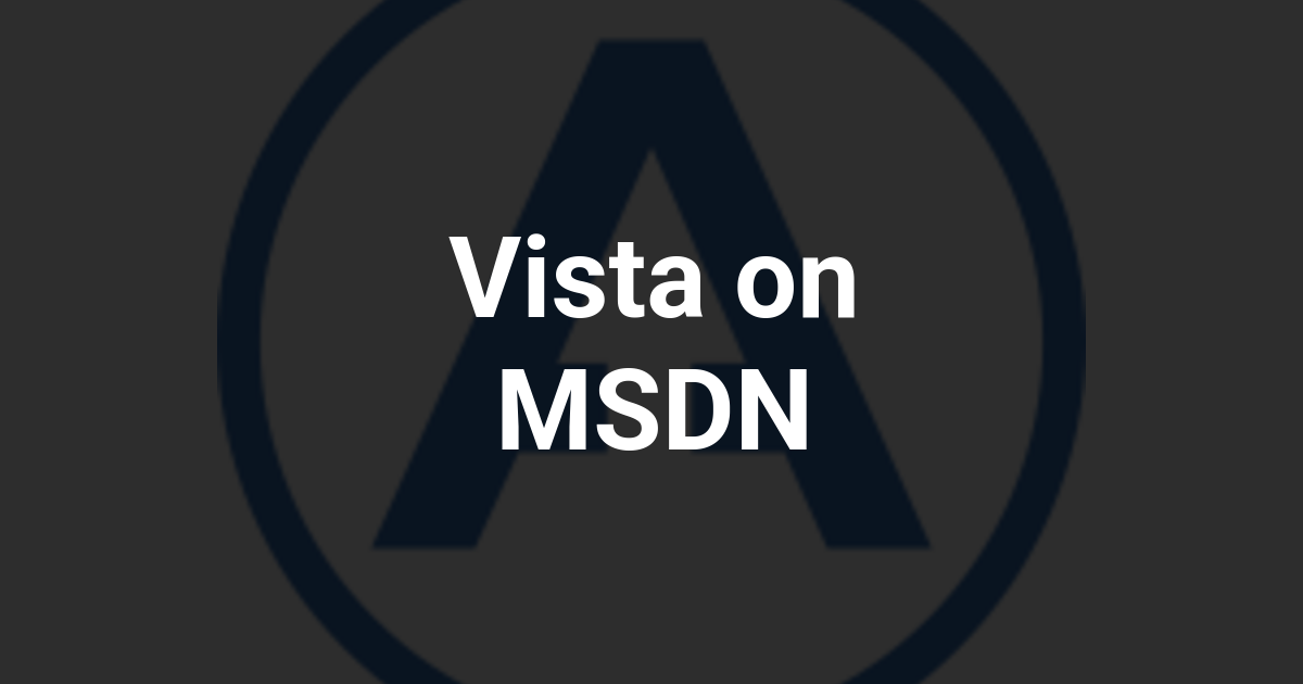 Vista on MSDN