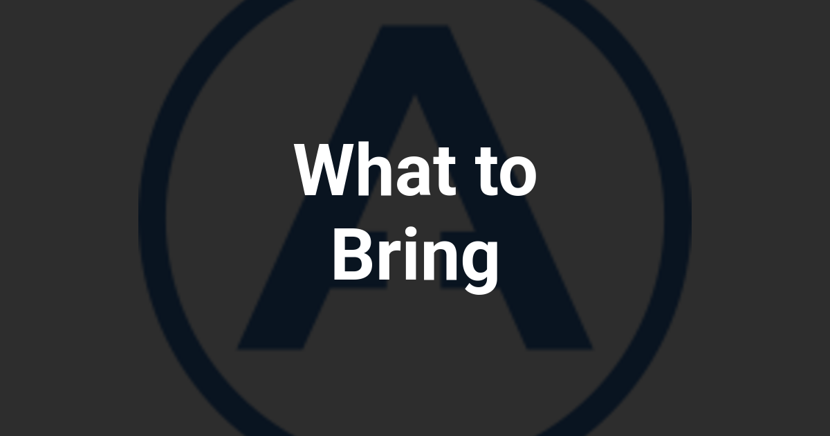 What to Bring